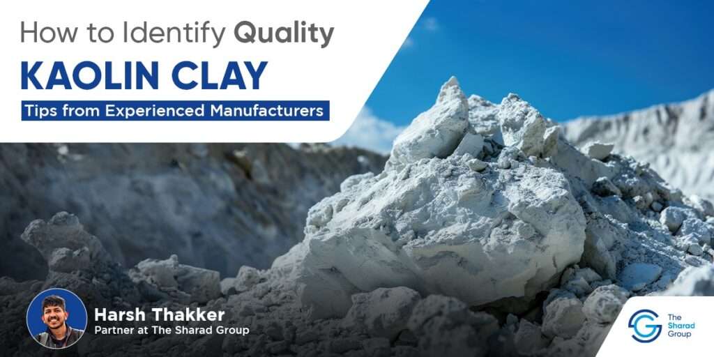 how to identify quality kaolin clay tips from experienced manufacturers
