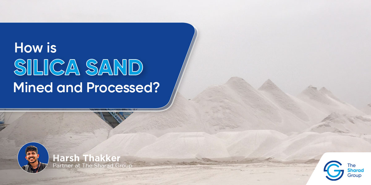 How is Silica Sand Mined and Processed?