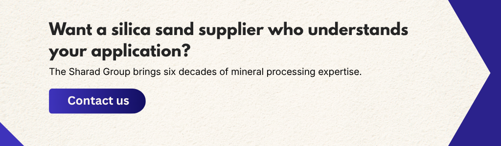 Experienced silica sand supplier providing application-specific solutions with over 60 years of mineral processing expertise by The Sharad Group