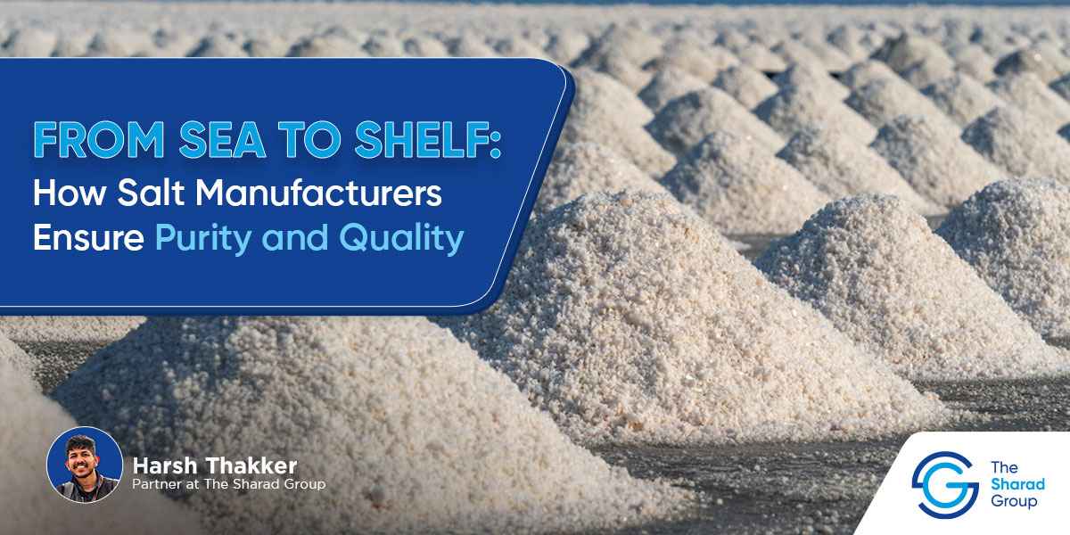 from sea to shelf how salt manufacturers ensure purity and quality
