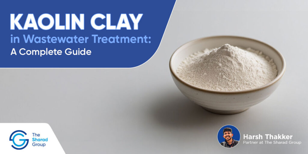 kaolin clay in wastewater treatment a complete guide