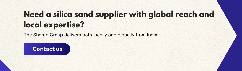 Global silica sand supplier from India offering reliable export supply with local expertise by The Sharad Group
