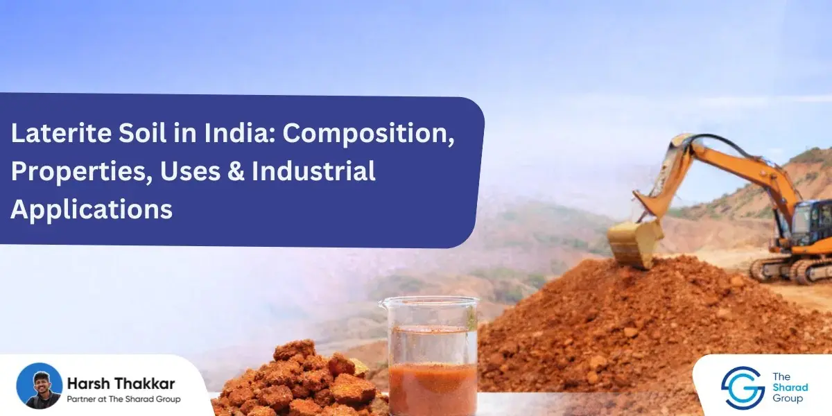 Laterite soil in India showing composition, properties, uses, and industrial applications