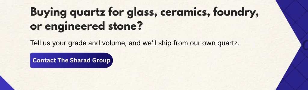 Quartz supplier for glass, ceramics, foundry, and engineered stone applications