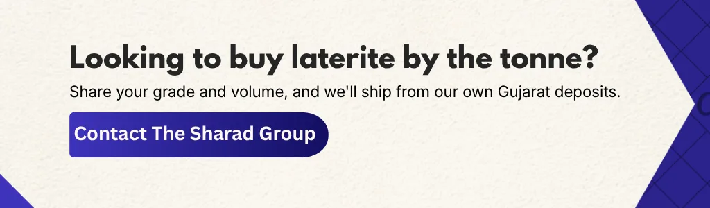 Laterite bulk buying CTA banner from The Sharad Group, supplying from own Gujarat deposits